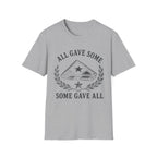 All Gave Some, Some Gave All