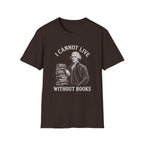 I Cannot Live Without Books