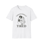 Constitutionally Tired