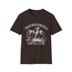 Procrastinated Until 1776