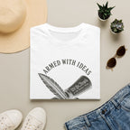 Armed With Ideas