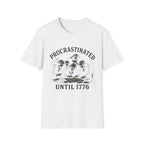 Procrastinated Until 1776