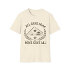 All Gave Some, Some Gave All