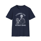 I Cannot Live Without Books