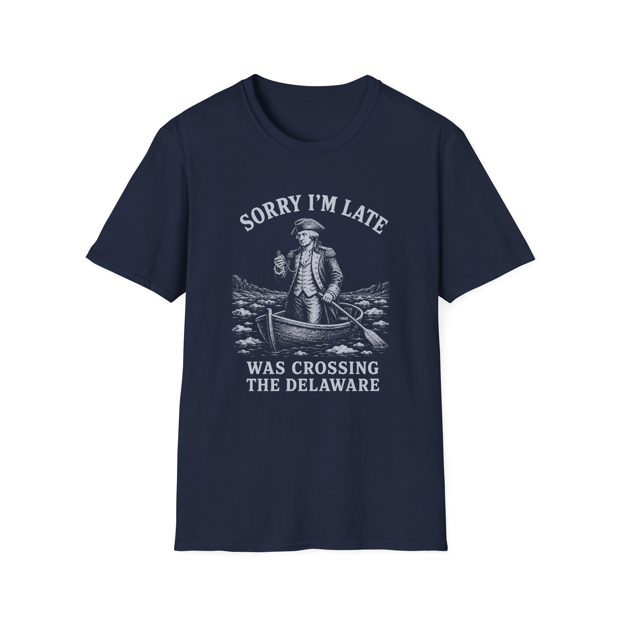 Sorry I'm Late, I Was Crossing the Delaware