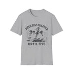 Procrastinated Until 1776